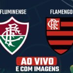Flamengo x Fluminense ao vivo e com imagens